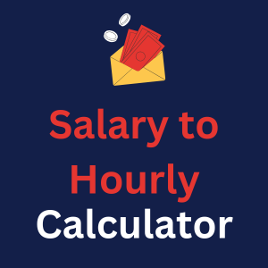 Salary to Hourly Calculator - Pay Breakdown (Yearly, Monthly, Weekly)